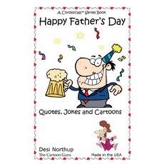Happy Father's Day: Jokes & Cartoons in Black and White Paperback, Createspace Independent Publishing Platform