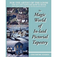 The Magic World of In-Laid Pictorial Tapestry Paperback, Northwater