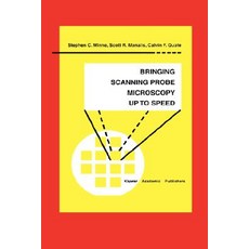 Bringing Scanning Probe Microscopy Up to Speed Hardcover, Springer