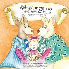 The Baby Kangaroo Treasure Hunt a Gay Parenting Story Paperback, Carmen Martinez Jover