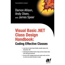 Visual Basic .Net Class Design Handbook: Coding Effective Classes Paperback, Apress
