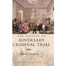 The Origins of Adversary Criminal Trial Hardcover, OUP Oxford