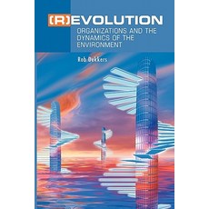 (R)Evolution: Organizations and the Dynamics of the Environment Paperback, Springer