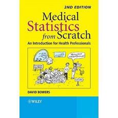 Medical Statistics from Scratch: An Introduction for Health Professionals Paperback, John Wiley & Sons