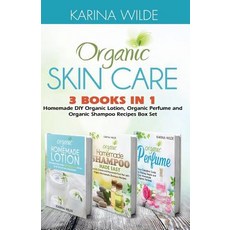 Organic Skin Care: Homemade DIY Organic Lotion Organic Shampoo and Organic Perfume Recipes Paperback, Createspace Independent Publishing Platform