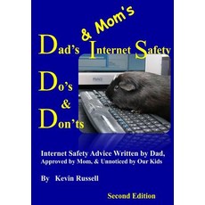 Dad's & Mom's Internet Safety Do's & Don'ts: Second Edition Paperback, Russell Center, LLC