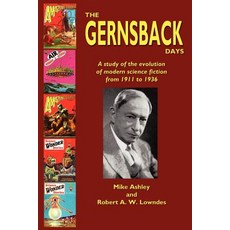 The Gernsback Days Paperback, Wildside Press