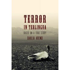 Terror in Terlingua: Based on a True Story Paperback, Createspace