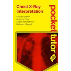 Pocket Tutor Chest X-Ray Interpretation Paperback, Jp Medical Ltd