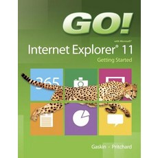 Go! with Internet Explorer 11 Getting Started Paperback, Pearson