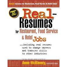 Real-Resumes for Restaurant Food Service & Hotel Jobs Paperback, Createspace