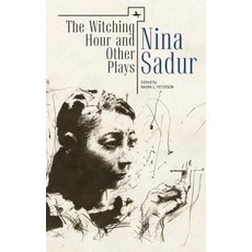 The Witching Hour and Other Plays by Nina Sadur Paperback, Academic Studies Press