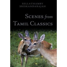 Scenes from Tamil Classics Hardcover, Authorhouse