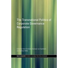The Transnational Politics of Corporate Governance Regulation Paperback, Routledge