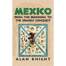 Mexico:"Volume 1 from the Beginning to the Spanish Conquest", Cambridge University Press