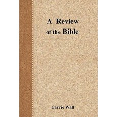 A Review of the Bible Paperback, Createspace Independent Publishing Platform
