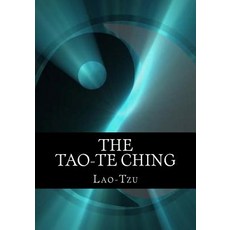 The Tao-Te Ching Paperback, Createspace Independent Publishing Platform