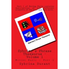 Sybrina's Phrase Thesaurus: Moving Parts - Part 1 Paperback, Createspace Independent Publishing Platform