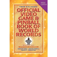 Twin Galaxies' Official Video Game & Pinball Book of World Records; Arcade Volume Third Edition Hardcover, 1st World Publishing
