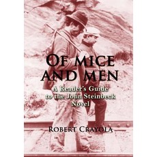 Of Mice and Men: A Reader's Guide to the John Steinbeck Novel Paperback, Createspace