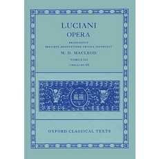 Opera: Volume III: Books XLIV-LXVIII Hardcover, Clarendon Press