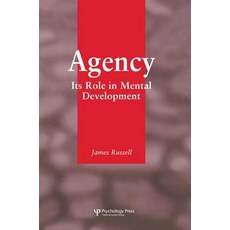 Agency: Its Role in Mental Development Paperback, Psychology Press
