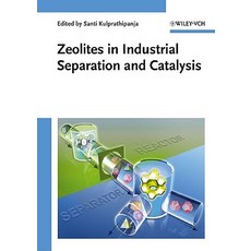 Zeolites in Industrial Separation and Catalysis Hardcover, Wiley-Vch