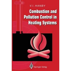 Combustion and Pollution Control in Heating Systems Paperback, Springer