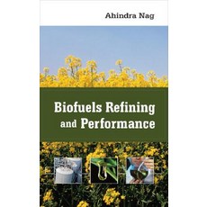 Biofuels Refining and Performance Hardcover, McGraw-Hill Education