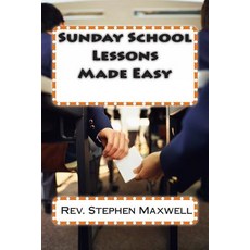 Sunday School Lessons Made Easy Paperback, Createspace Independent Publishing Platform