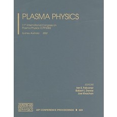 Plasma Physics: 11th International Congress on Plasma Physics: ICPP2002 Sydney Australia 15-19 July 2002 Hardcover, American Institute of Physics