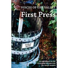 Voices of the Valley: First Press Paperback, Createspace Independent Publishing Platform