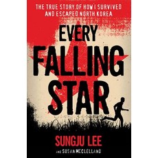Every Falling Star: The True Story of How I Survived and Escaped North Korea Paperback, Harry N. Abrams
