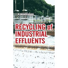 Recycling of Industrial Effluents Hardcover, Nipa