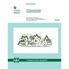 Fta Drug and Alcohol Program Assessment Paperback, Createspace