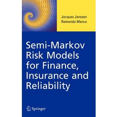 Semi-Markov Risk Models for Finance Insurance and Reliability Hardcover, Springer