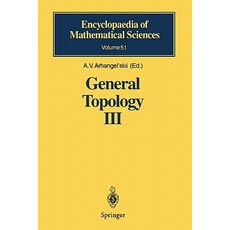 General Topology III: Paracompactness Function Spaces Descriptive Theory Paperback, Springer