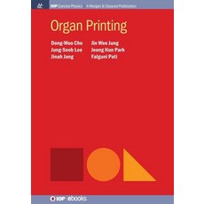 Organ Printing Paperback, Morgan & Claypool