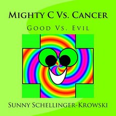 Mighty C vs. Cancer Paperback, Createspace Independent Publishing Platform