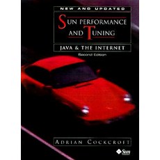 Sun Performance and Tuning: Java and the Internet Paperback, Prentice Hall