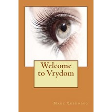 Welcome to Vrydom Paperback, Createspace