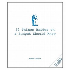 52 Things Brides on a Budget Should Know Paperback, Turner