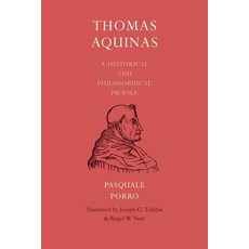 Thomas Aquinas: A Historical and Philosophical Profile Paperback, Catholic University of America Press