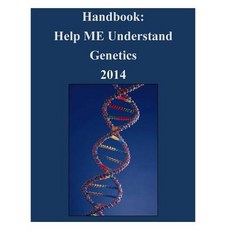 Handbook: Help Me Understand Genetics 2014 Paperback, Createspace Independent Publishing Platform