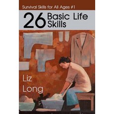 26 Basic Life Skills Paperback, Two Crazy Boys Publishing