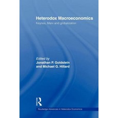 Heterodox Macroeconomics: Keynes Marx and Globalization Paperback, Routledge