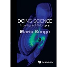 Doing Science: In the Light of Philosophy Hardcover, World Scientific Publishing Company