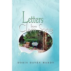 Letters from Clam Song Hardcover, Xlibris Corporation