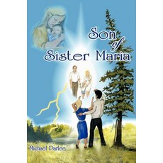 Son of Sister Maria Paperback, Authorhouse