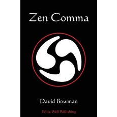 Zen Comma Paperback, Write Well Publishing